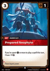 Prepared Neophyte - 004/219 - Common Prepared Neophyte - 004/219 - Common