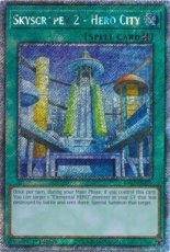 Skyscraper 2 - Hero City - RA03-EN175 Platinum Secret Rare 1st Edition