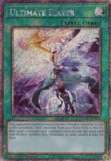 Ultimate Slayer - RA02-EN070 - Platinum Secret Rare 1st Edition