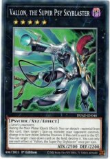 Vallon, the Super Psy Skyblaster - DUAD-EN048 - Co Vallon, the Super Psy Skyblaster - DUAD-EN048 - Common 1st Edition