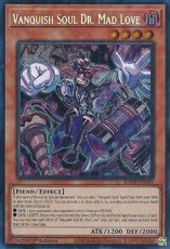 Vanquish Soul Dr. Mad Love - RA04-EN045 - Secret Rare 1st Edition