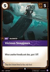 Vicious Snapjaws - 129/219 - Common Vicious Snapjaws - 129/219 - Common
