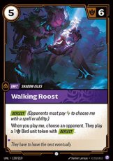 Walking Roost - 130/219 - Common Walking Roost - 130/219 - Common