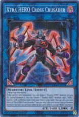 Xtra HERO Cross Crusader - RA04-EN076 - Super Rare 1st Edition