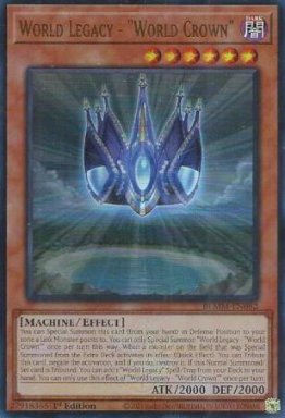 World Legacy - "World Crown" - BLMM-EN082 - Ultra Rare 1st Edition