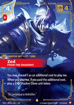 Zed, From the Shadows - 023a/166 - Showcase